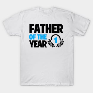 Father's Day Gift Father Of The Year Daddy Birthday T-Shirt